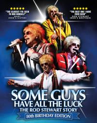 Some Guys Have All The Luck